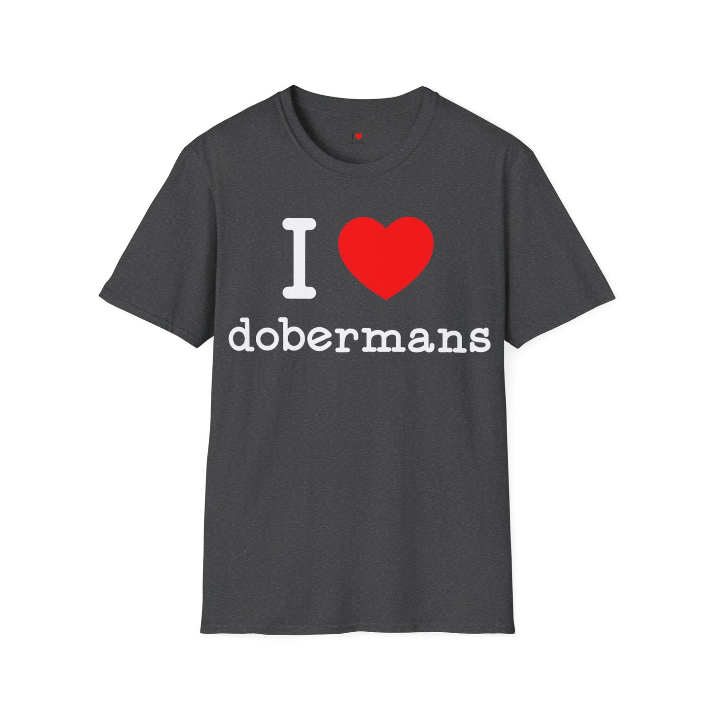 I Love Dobermans