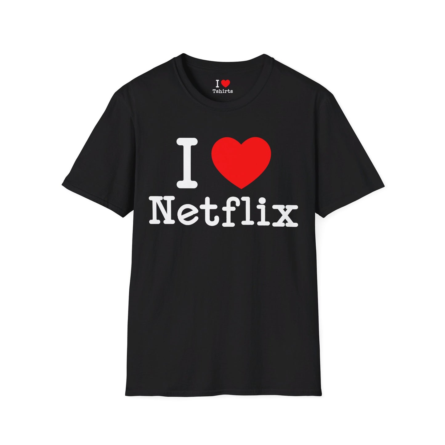 I Love Netflix