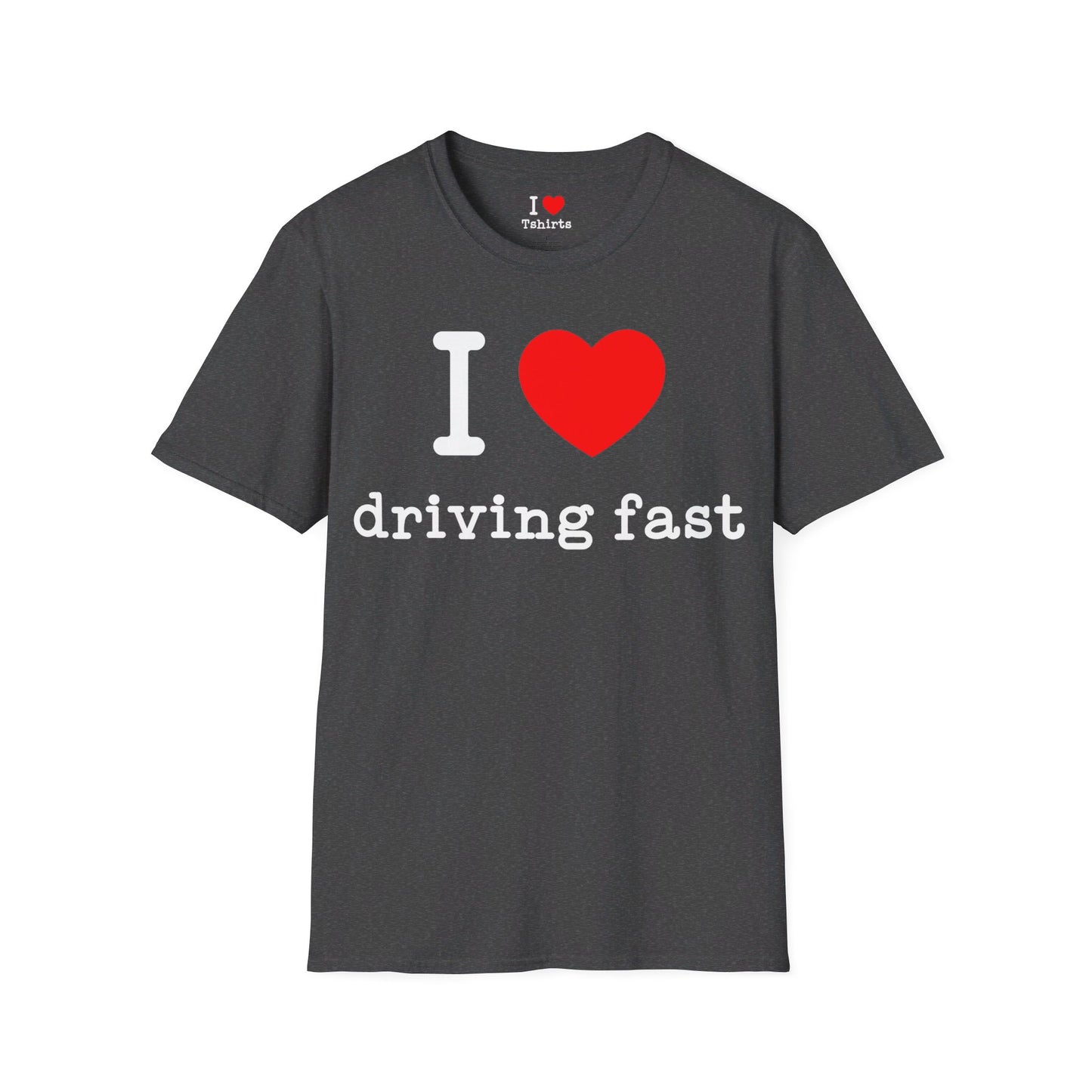 I Love Driving Fast