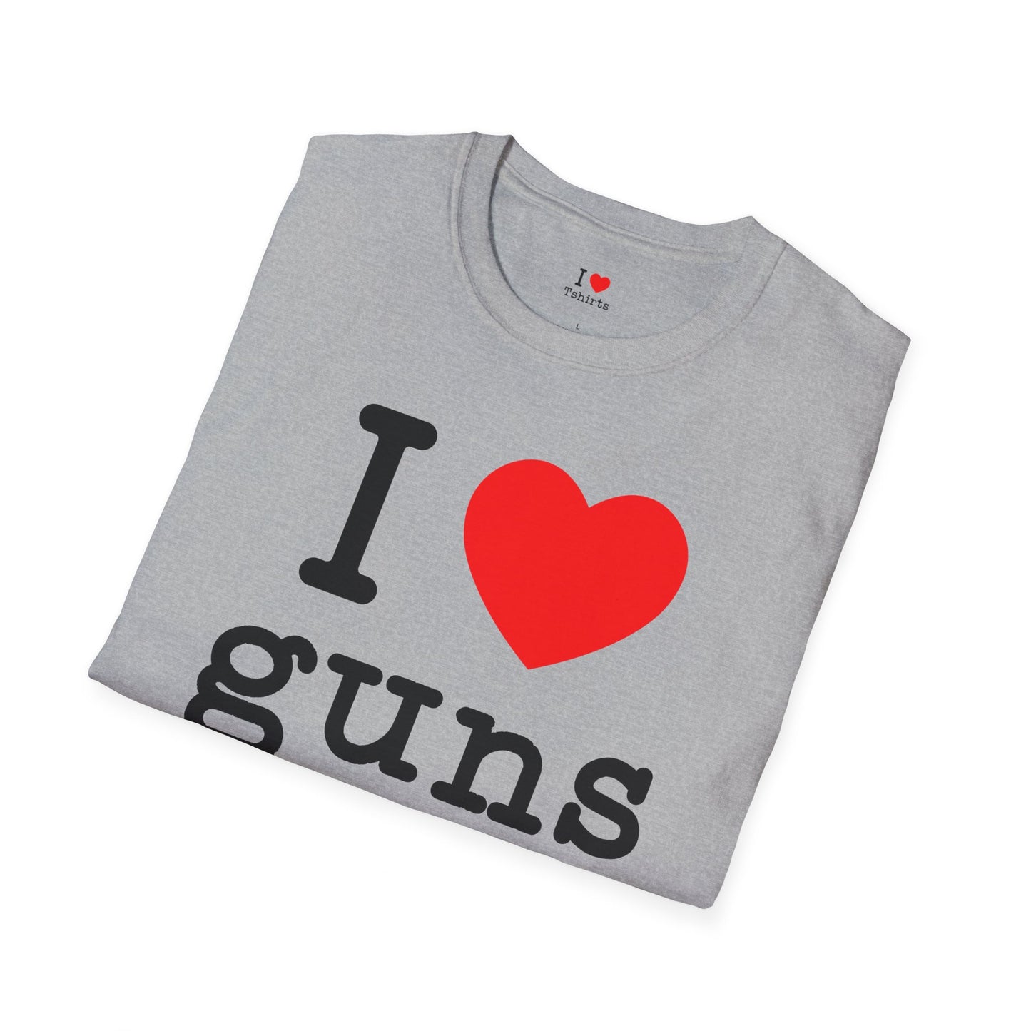 I Love Guns