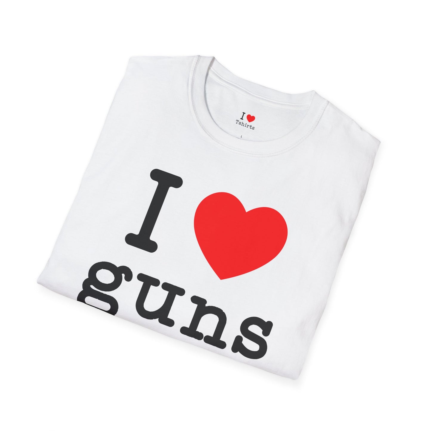 I Love Guns