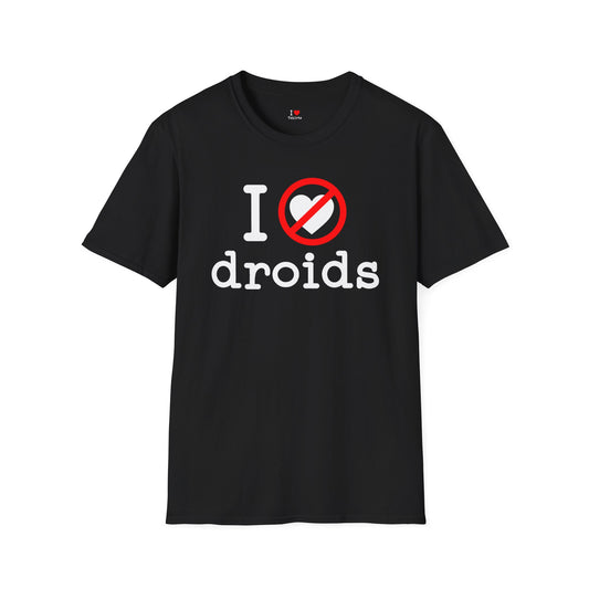 I Hate Droids