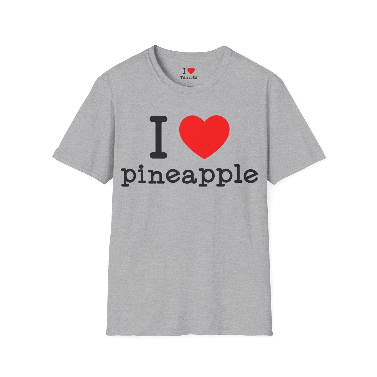 I Love Pineapple