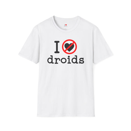 I Hate Droids