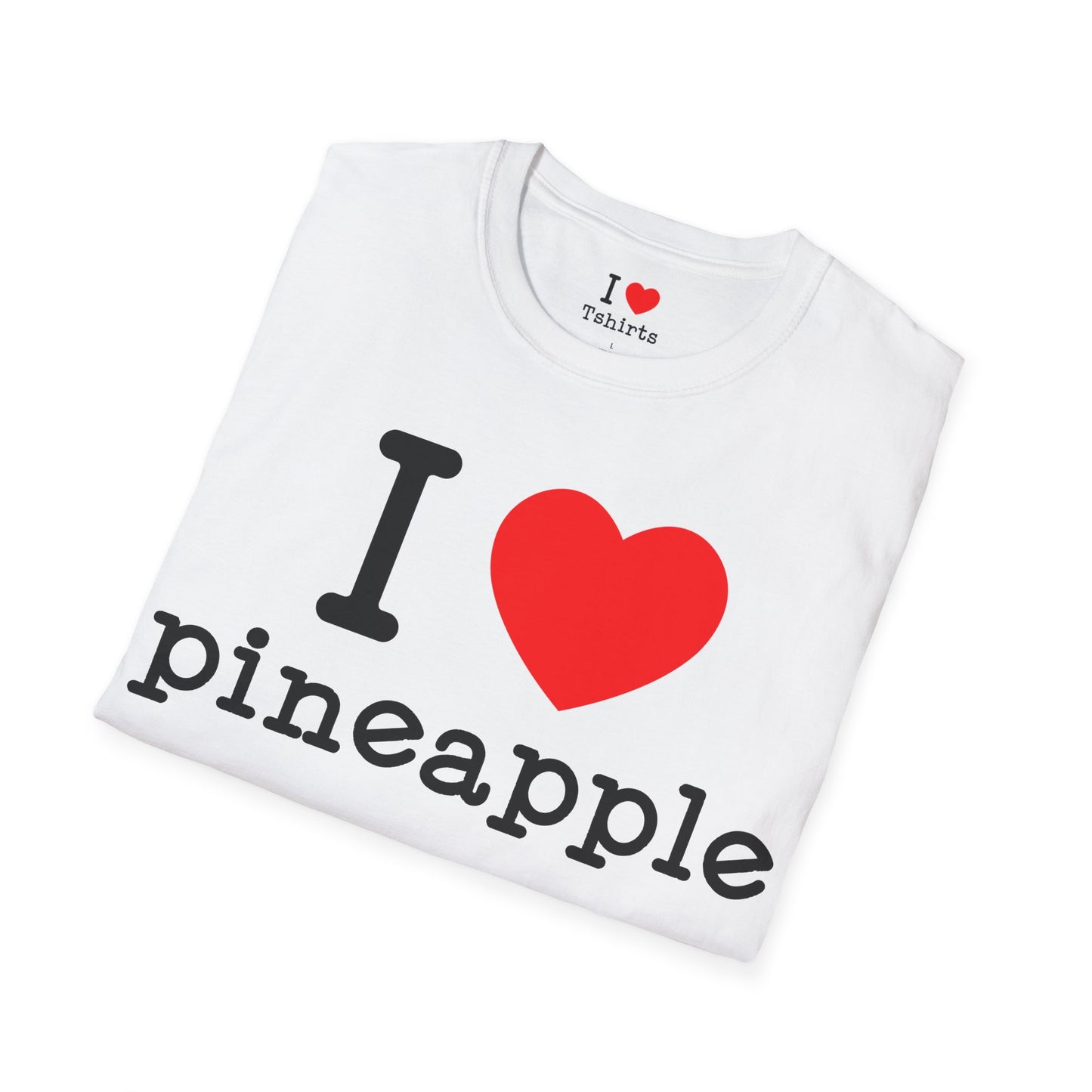 I Love Pineapple