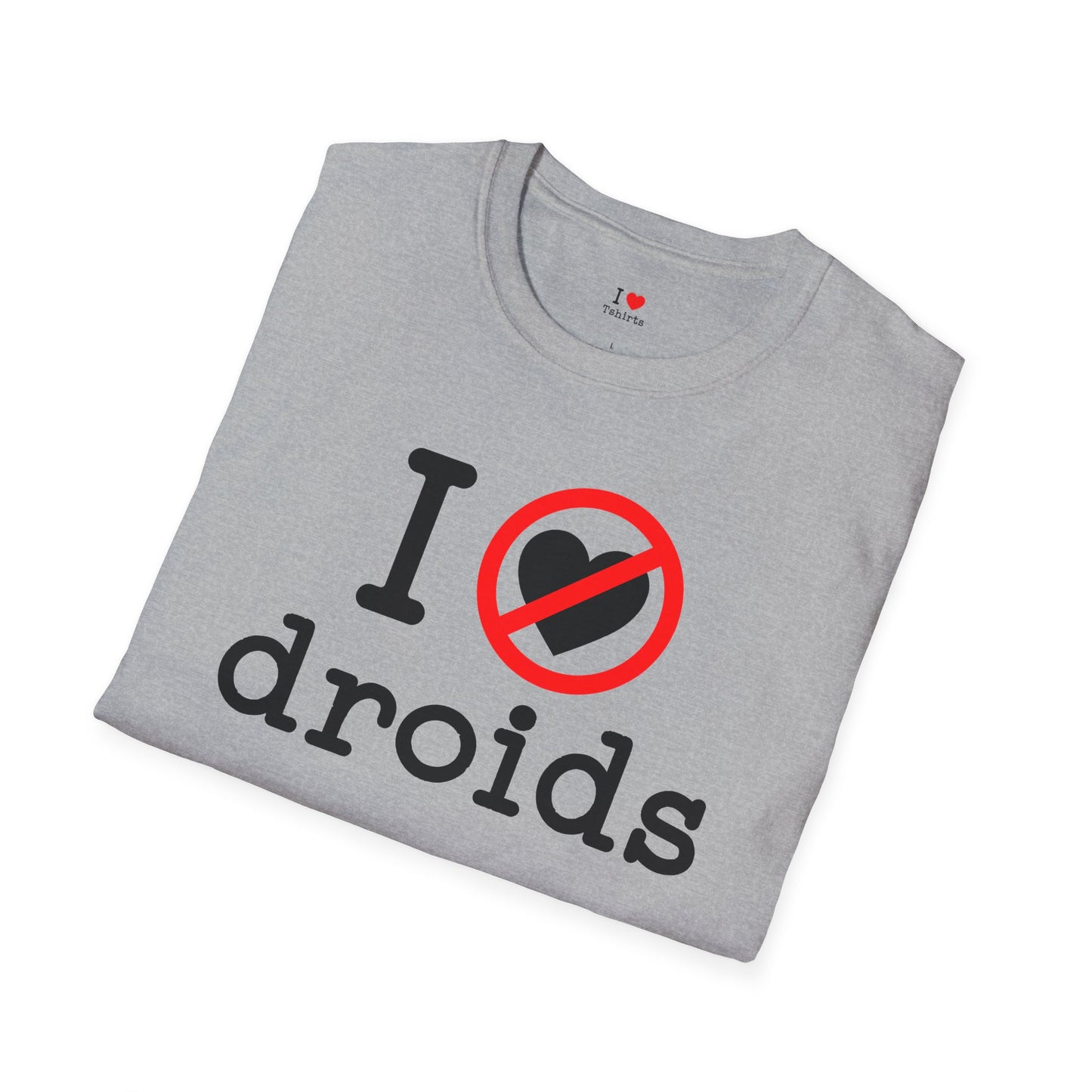 I Hate Droids