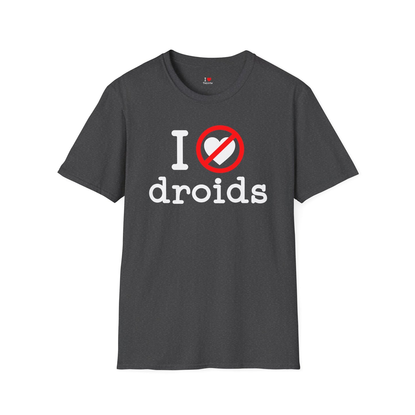 I Hate Droids